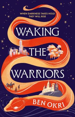 Link to Waking the Warriors - Ben Okri Book